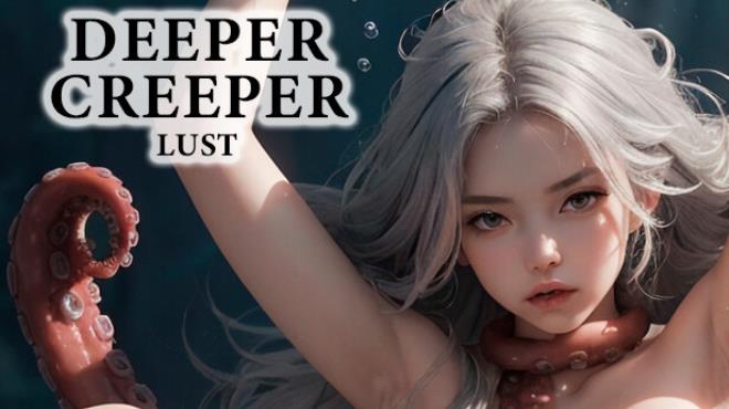 DEEPER CREEPER LUST🐙😱 Free Download
