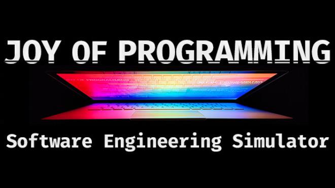JOY OF PROGRAMMING - Software Engineering Simulator Free Download