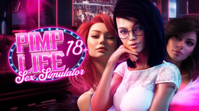 PIMP Life: Sex Simulator 🔞 Free Download