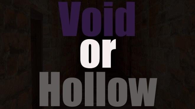 Void or Hollow Free Download