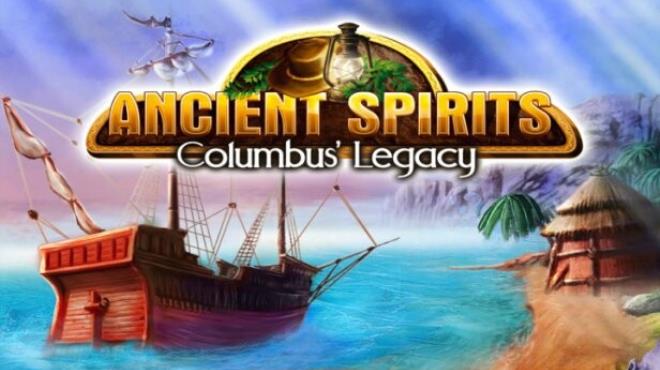 Ancient Sprits: Columbus' Legacy Free Download