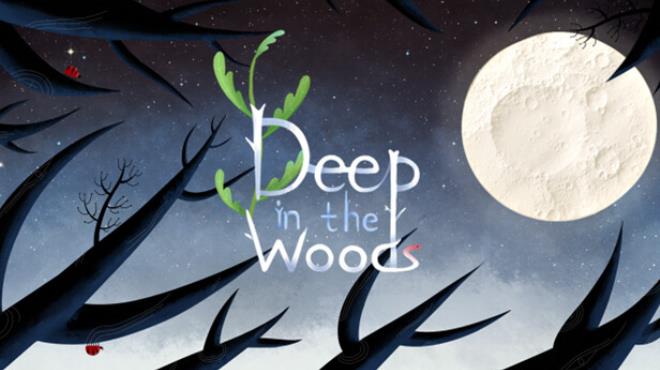Deep in the Woods Free Download