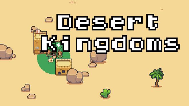 Desert Kingdoms Free Download