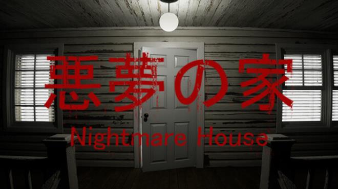 悪夢の家 -Nightmare House- Free Download