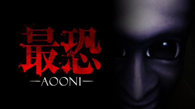Absolute Fear -AOONI- / 最恐 -青鬼- Free Download