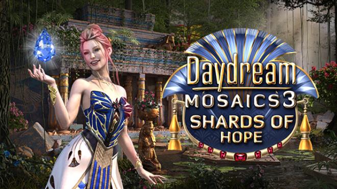 Daydream Mosaics 3: Shards Of Hope Free Download