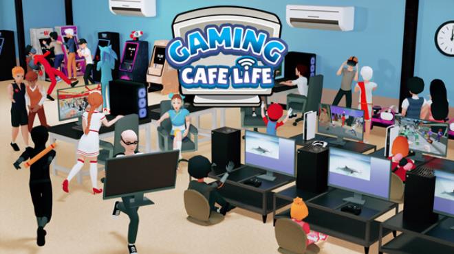 Gaming Cafe Life Free Download