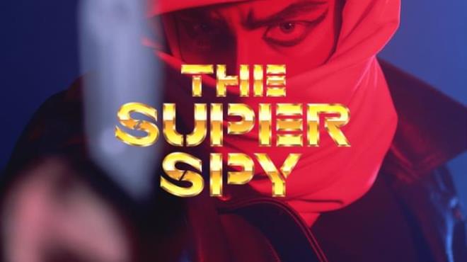 THE SUPER SPY Free Download