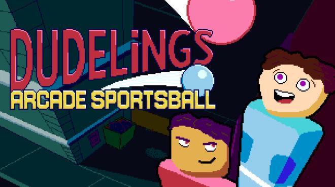 Dudelings: Arcade Sportsball Free Download