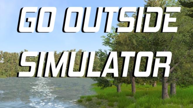 Go Outside Simulator Free Download