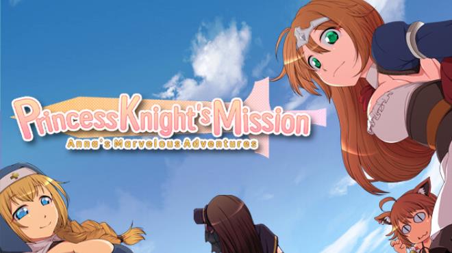 Princess Knight's Mission ~ Anna's Marvelous Adventures ~ Free Download