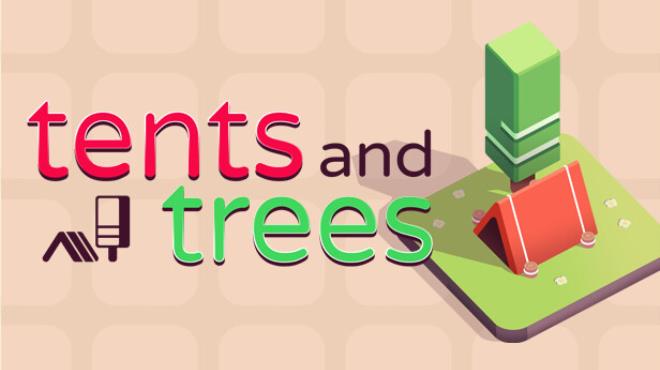 Tents and Trees Free Download