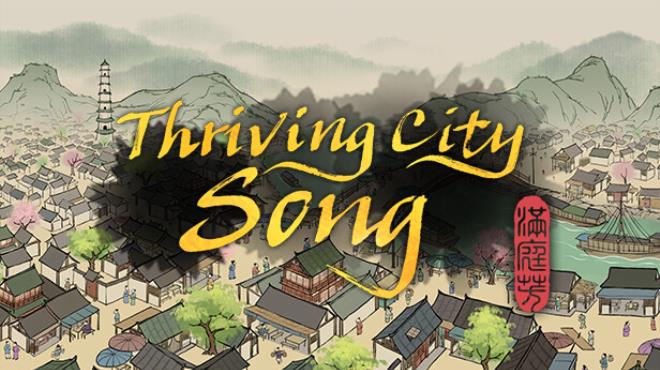 Thriving City: Song Free Download (v1.0.7R)