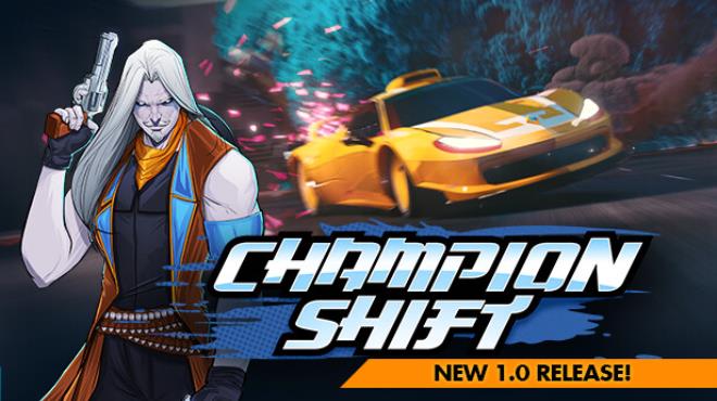 Champion Shift Free Download
