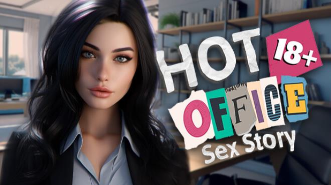 Hot Office: Sex Story 🔞 Free Download