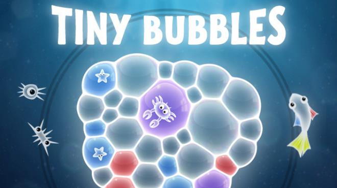 Tiny Bubbles Free Download