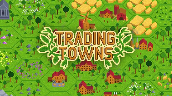 Trading Towns Free Download