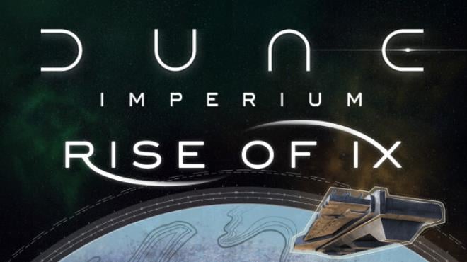 Dune: Imperium - Rise of Ix Free Download