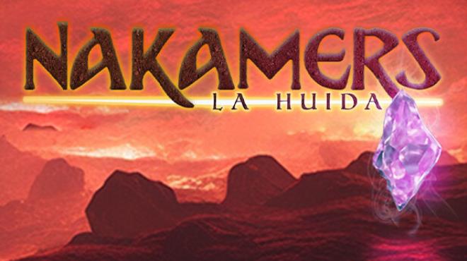 Nakamers: La huida Free Download