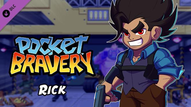 Pocket Bravery - Rick Free Download