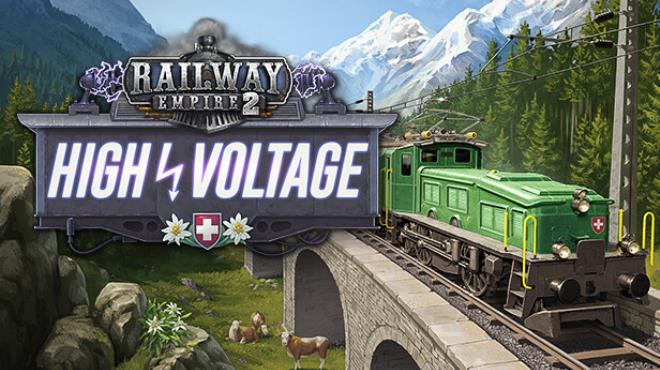 Railway Empire 2 - High Voltage Free Download