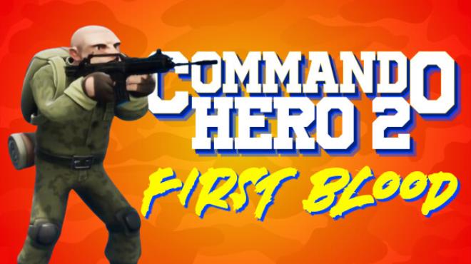 Commando Hero 2 : First Blood Free Download