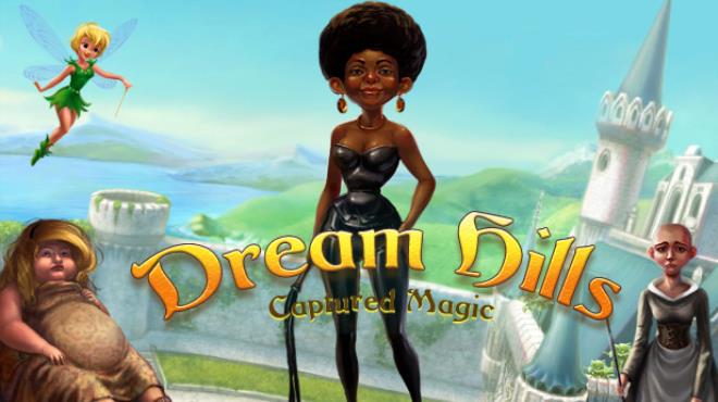 Dream Hills: Captured Magic Free Download