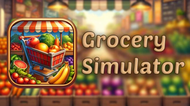 Grocery Simulator Free Download