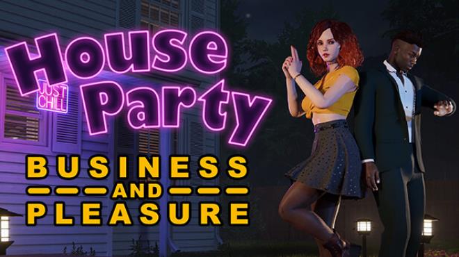 House Party - Business and Pleasure Style Pack Free Download