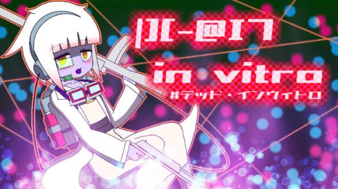 |][-@I7 in vitro #デッド・インヴィトロ Free Download