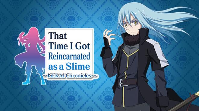 That Time I Got Reincarnated as a Slime ISEKAI Chronicles Free Download