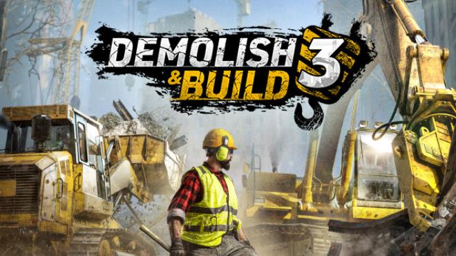 Demolish & Build 3 Free Download