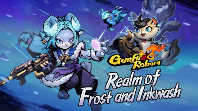 Gunfire Reborn - Realm of Frost and Inkwash Free Download