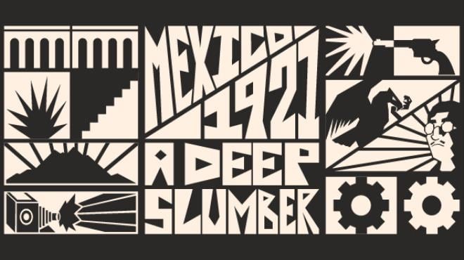 Mexico, 1921. A Deep Slumber. Free Download