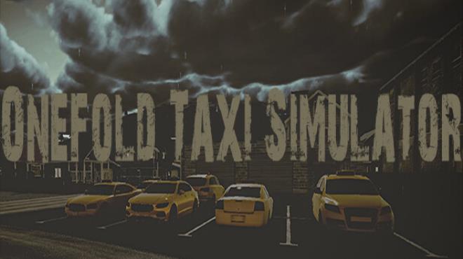 Onefold Taxi Simulator Free Download