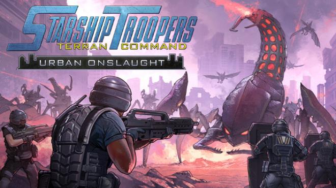 Starship Troopers: Terran Command - Urban Onslaught Free Download