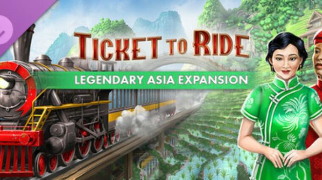 Ticket to Ride - Legendary Asia Free Download