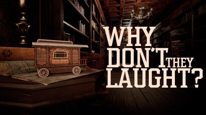 Why don't they laugh? Free Download