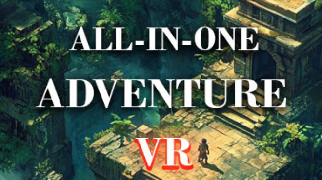 ALL IN ONE ADVENTURE VR Free Download