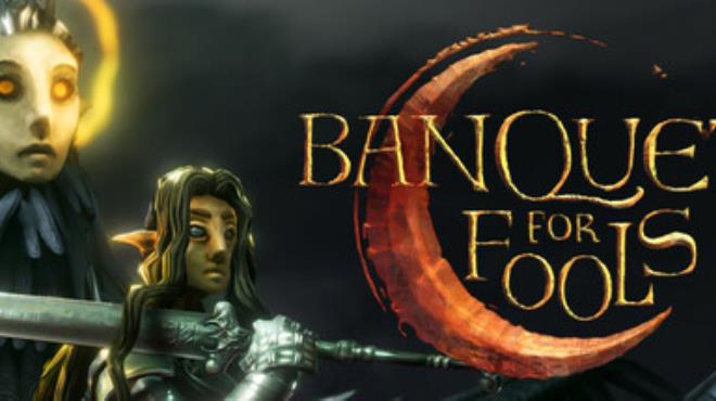 Banquet for Fools Free Download