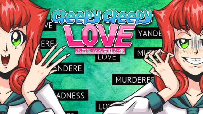 Creepy Creepy Love Free Download