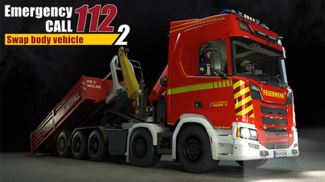 Emergency Call 112 - The Fire Fighting Simulation 2: The Swap Body Vehicle Free Download