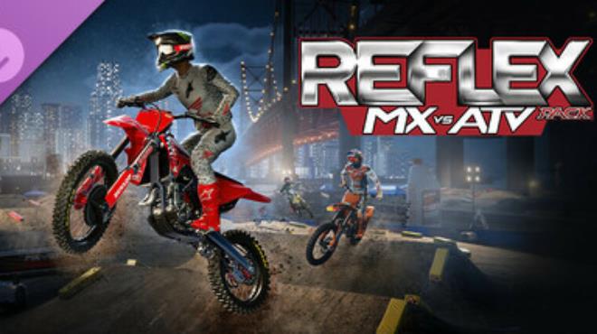 MX vs ATV Legends - Reflex Pack Free Download