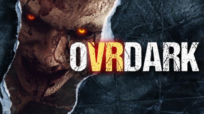 OVRDARK: a Do Not Open story Free Download