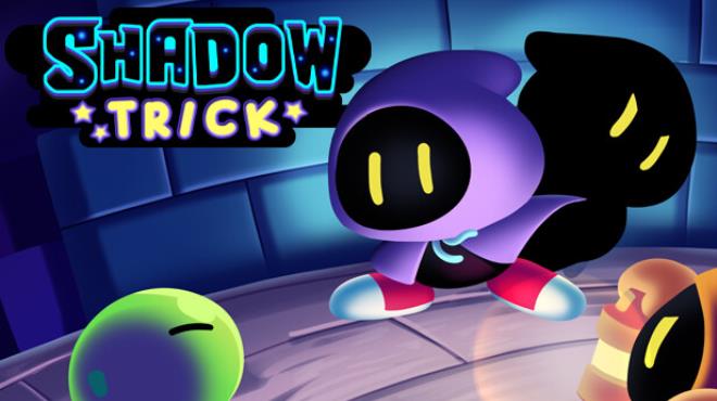 Shadow Trick Free Download