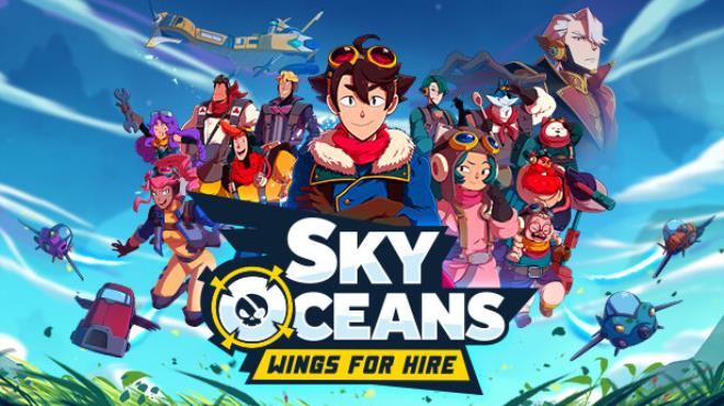 Sky Oceans: Wings for Hire Free Download