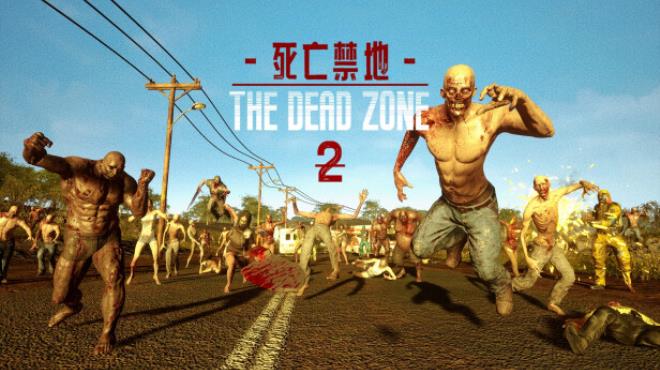 死亡禁地 2   The Dead Zone 2 Free Download