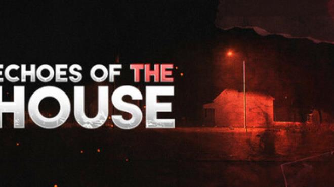 Echoes Of The House Free Download