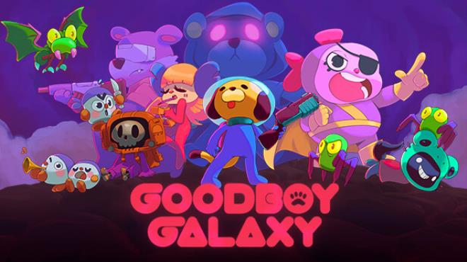 Goodboy Galaxy Free Download