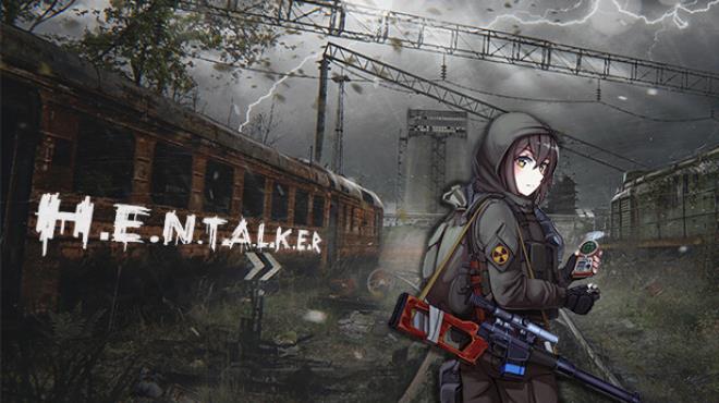 H.E.N.T.A.L.K.E.R. Free Download